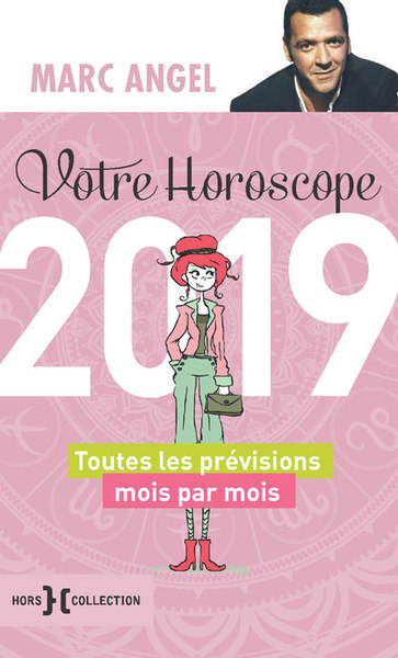 VOTRE HOROSCOPE 2019