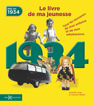 1934, LE LIVRE DE MA JEUNESSE - NOUVELLE EDITION