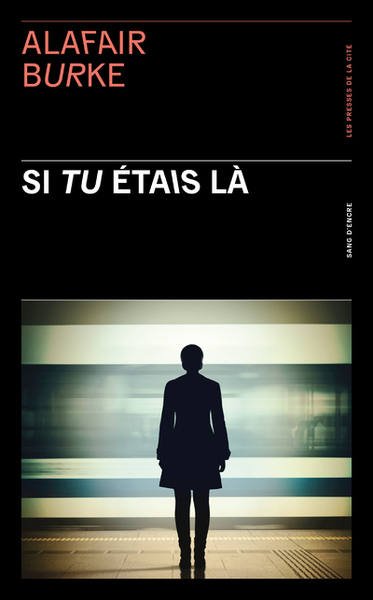 SI TU ETAIS LA