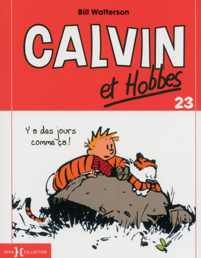 CALVIN ET HOBBES T23 YA DES JOURS COMME CA ! PETIT FORMAT