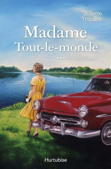 MADAME TOUT-LE-MONDE V 03 CHATEAUX DE SABLE