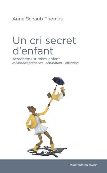 CRI SECRET D´ENFANT (UN)