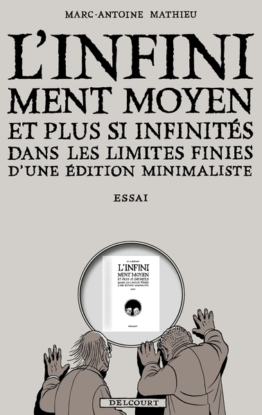 L´INFINIMENT MOYEN ET PLUS SI INFINITES - ONE-SHOT - L´INFINIMENT MOYEN ET PLUS SI INFINITES DANS LE