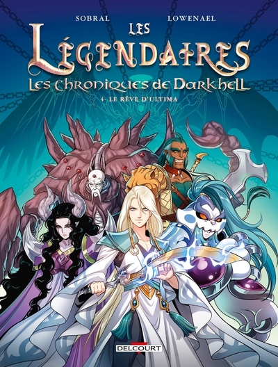 LEGENDAIRES - LES CHRONIQUES DE DARKHELL T04 - LE REVE D´ULTIMA