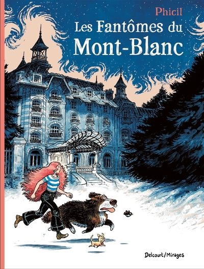 FANTOMES DU MONT-BLANC (LES) - RECIT COMPLET - LES FANTOMES DU MONT-BLANC