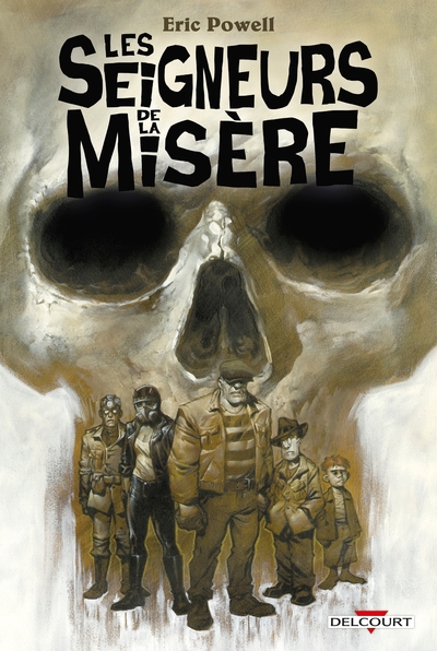 SEIGNEURS DE LA MISERE - ONE-SHOT - LES SEIGNEURS DE LA MISERE