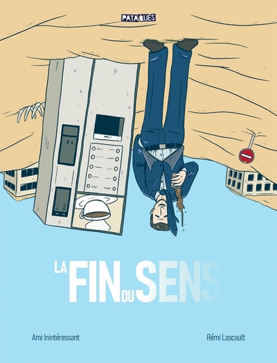 FIN DU SENS - ONE-SHOT - LA FIN DU SENS