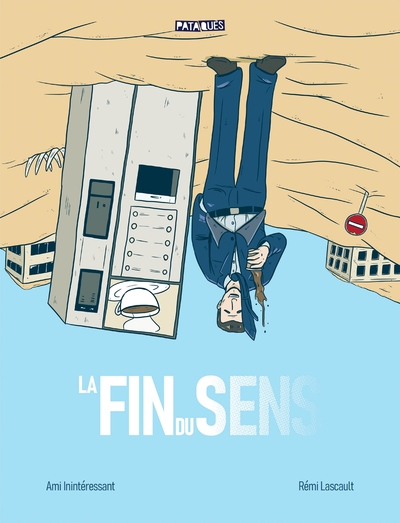 FIN DU SENS - ONE-SHOT - LA FIN DU SENS