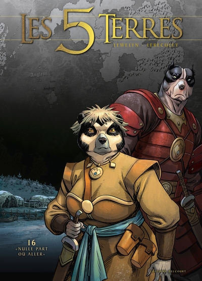 LES 5 TERRES T16 - "NULLE PART OU ALLER"