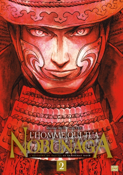 L´HOMME QUI TUA NOBUNAGA T02