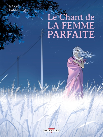 CHANT DE LA FEMME PARFAITE - ONE SHOT - LE CHANT DE LA FEMME PARFAITE