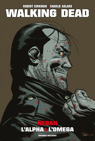 WALKING DEAD - ONE-SHOT - WALKING DEAD "PRESTIGE" - NEGAN, L´ALPHA ET L´OME
