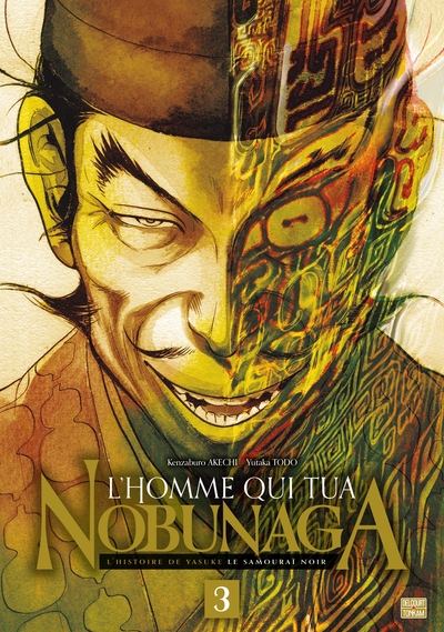 L´HOMME QUI TUA NOBUNAGA T03