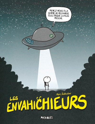 ENVAHICHIEURS - RECIT COMPLET - LES ENVAHICHIEURS