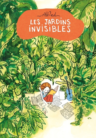 JARDINS INVISIBLES - ONE-SHOT - LES JARDINS INVISIBLES