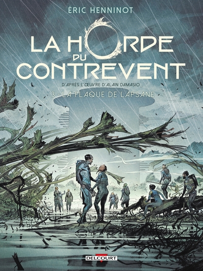 HORDE DU CONTREVENT T03 - LA FLAQUE DE LAPSANE