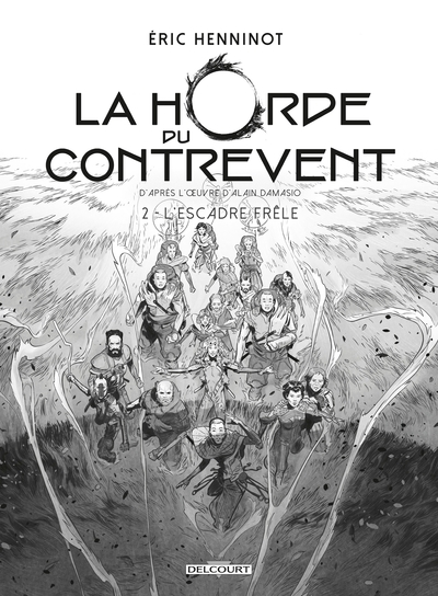 HORDE DU CONTREVENT T02 - EDITION NB