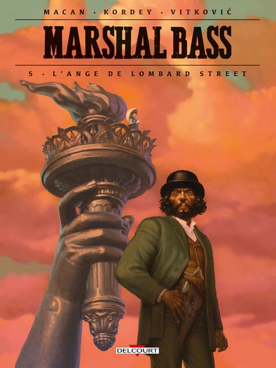 MARSHAL BASS T05. L´ANGE DE LOMBARD STREET