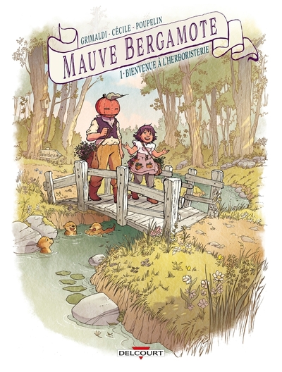 MAUVE BERGAMOTE T01 - BIENVENUE A L´HERBORISTERIE