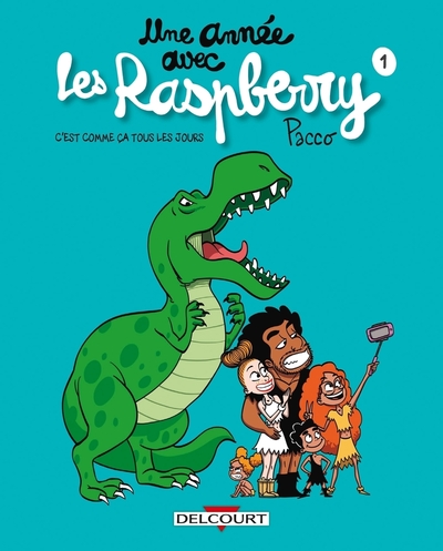 ANNEE AVEC LES RASPBERRY T01 - C´EST COMME CA TOUS LES JOURS