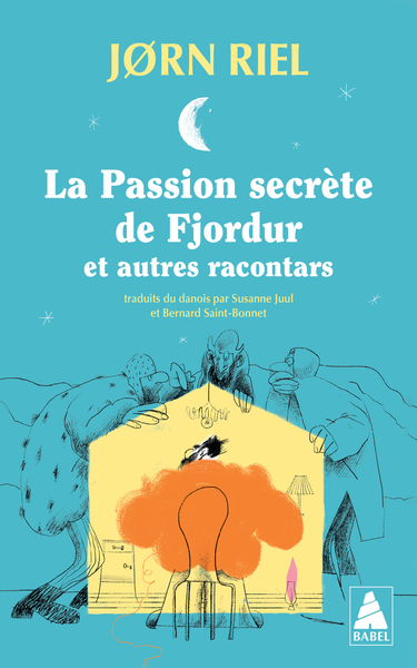 LES RACONTARS ARCTIQUES - T03 - LA PASSION SECRETE DE FJORDUR - ET AUTRES RACONTARS