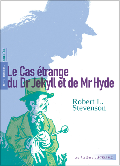 CAS ETRANGE DU DR JEKYLL ET DE MR HYDE - ATELIERS COLLEGE