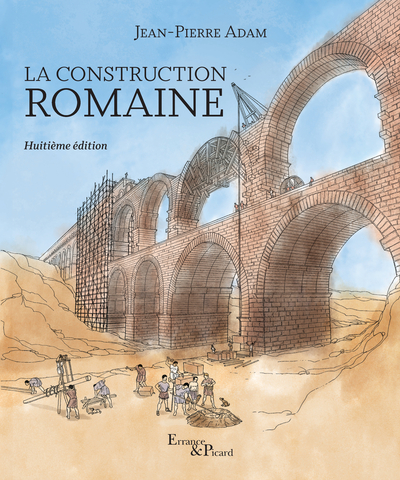 CONSTRUCTION ROMAINE - 8E EDITION