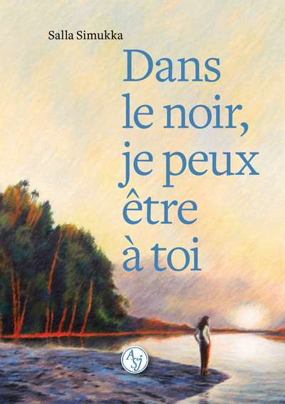 DANS LE NOIR, JE PEUX ETRE A TOI