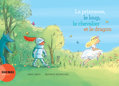 PRINCESSE, LE LOUP, LE CHEVALIER