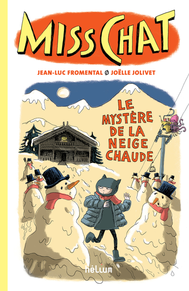 MISS CHAT TOME 3 - LE MYSTERE DE LA NEIGE CHAUDE