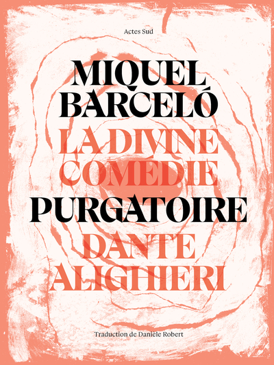 DIVINE COMEDIE PAR BARCELO - LE PURGATOIRE
