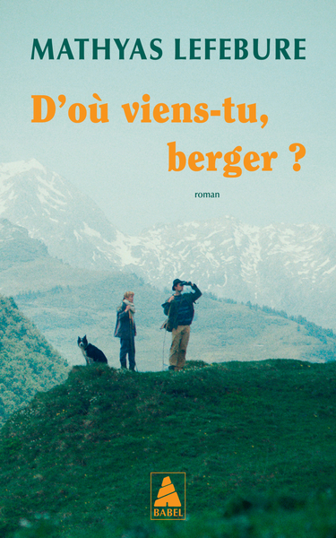 D´OU VIENS-TU, BERGER ?