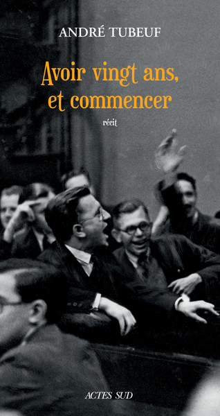 AVOIR VINGT ANS, ET COMMENCER