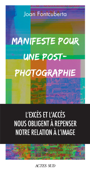 MANIFESTE POUR UNE POST-PHOTOGRAPHIE
