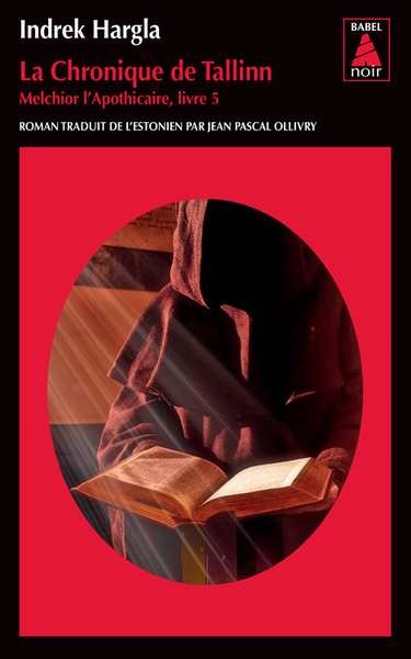 CHRONIQUE DE TALLINN (BABEL NOIR) - MELCHIOR L´APOTHICAIRE V