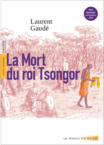 MORT DU ROI TSONGOR (PRIX GONCOURT DES LYCEENS 2002)