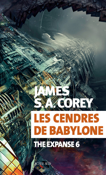 CENDRES DE BABYLONE - THE EXPANSE 6