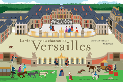 VIE AU CHATEAU DE VERSAILLES