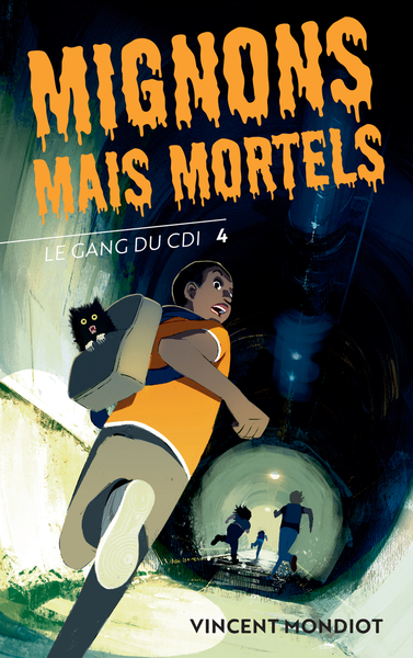 GANG DU CDI - T4 MIGNONS MAIS MORTELS