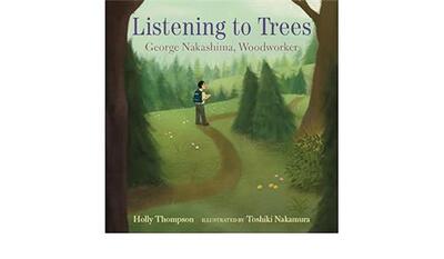 LISTENING TO TREES : GEORGE NAKASHIMA, WOODWORKER /ANGLAIS
