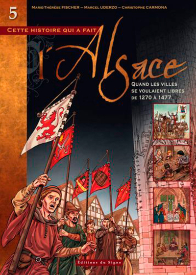 BD ALSACE T5:QUAND LES VILLES SE VOULAIENT LIBRES