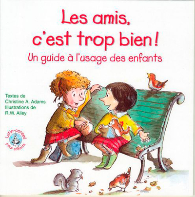 AMIS, C´EST TROP BIEN - LUTIN CONSEIL