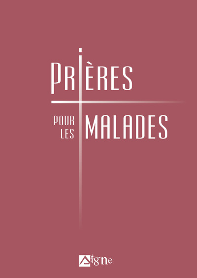 PRIERES POUR LES MALADES