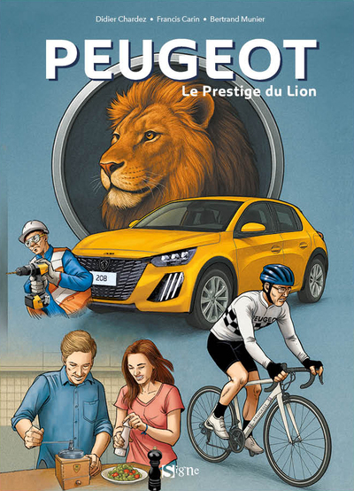 BD PEUGEOT - LE PRESTIGE DU LION