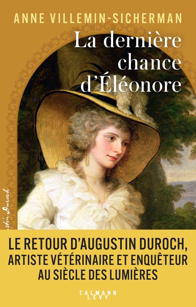 LA DERNIERE CHANCE D´ELEONORE - LES ENQUETES D´AUGUSTIN DUROCH