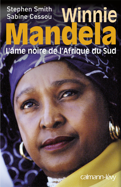 WINNIE MANDELA - L´AME NOIRE DE L´AFRIQUE DU SUD