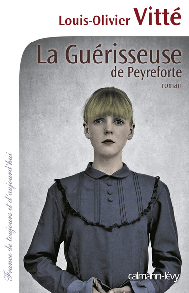 GUERISSEUSE DE PEYREFORTE