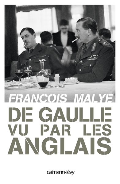 DE GAULLE VU PAR LES ANGLAIS