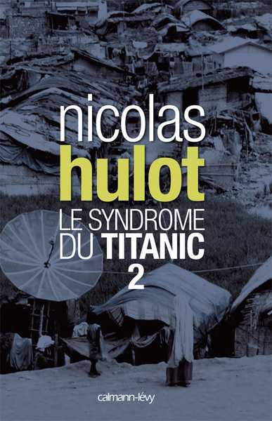 SYNDROME DU TITANIC 2