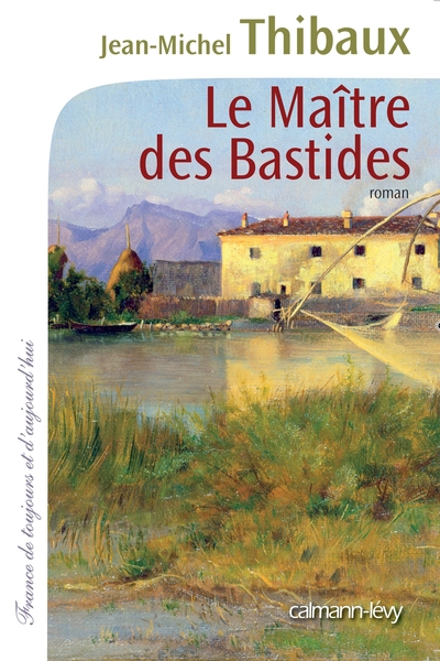 MAITRE DES BASTIDES